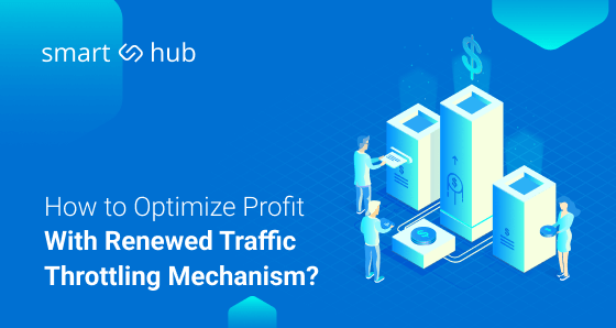 Optimizing Profit With Renewed Traffic Throttling Mechanism